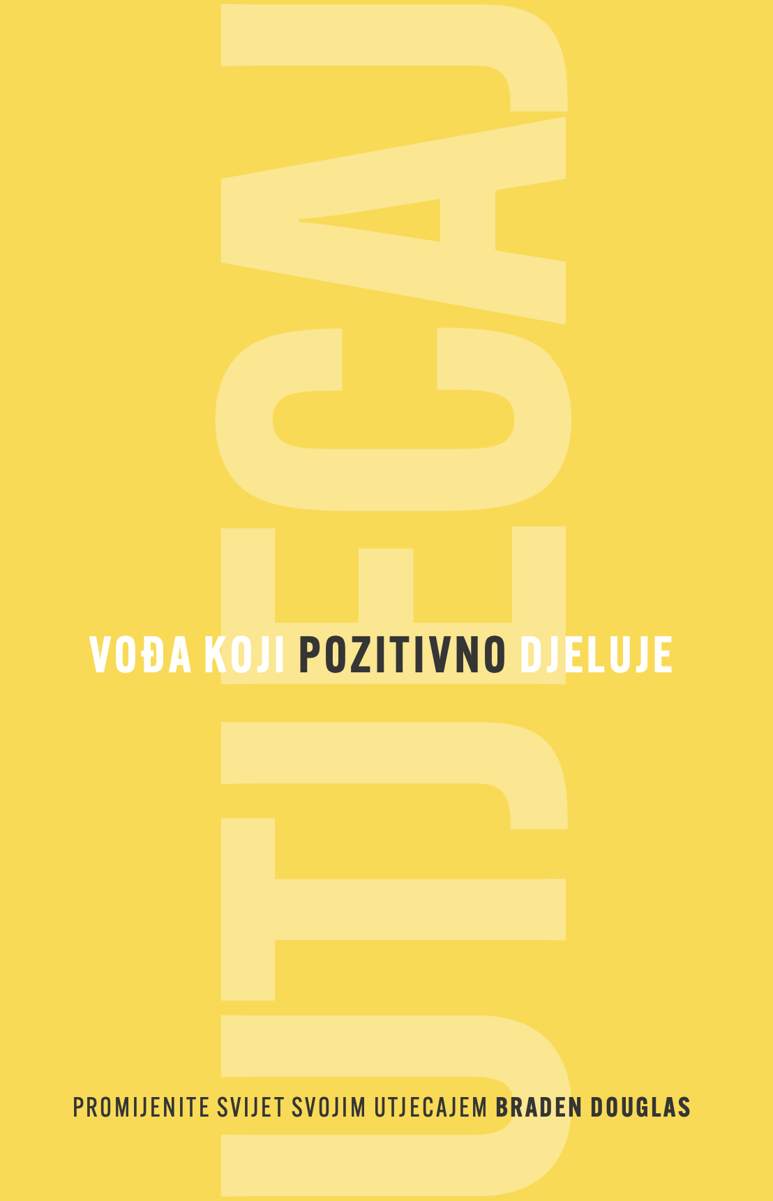Uskoro: Nova grupa Vođa koji pozitivno djeluje